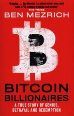 Okładka książki Bitcoin Billionaires. Ben Mezrich Ben Mezrich, 9781408711910,