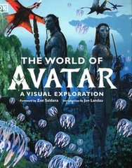 Okładka książki The World of Avatar A visual exploration. James Cameron James Cameron, 9780241400753,