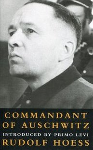 Okładka książki Commandant of Auschwitz. Rudolf Hoess Rudolf Hoess, 9781842120248,   127 zł