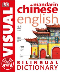 Okładka książki Mandarin Chinese-English Bilingual Visual Dictionary with Free Audio App , 9780241317563,   62 zł