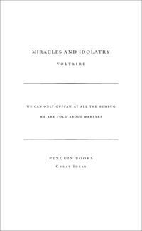 Okładka książki Miracles and Idolatry. Voltaire Voltaire, 9780141023922,