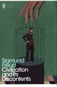 Okładka książki Civilization and Its Discontents. Sigmund Freud Фрейд Зигмунд, 9780141182360,