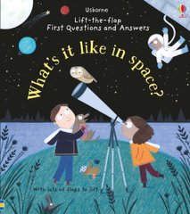 Okładka książki First Questions and Answers: What's it like in Space? Katie Daynes, 9781474920520,