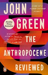 Okładka książki The Anthropocene Reviewed. John Green, 9781529109894,   63 zł