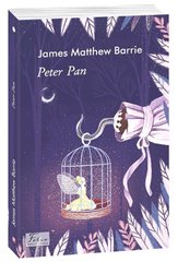 Обкладинка книги Peter Pan (Пітер Пен). James Matthew Barrie Barrie J. M., 978-966-03-9246-5,   29 zł