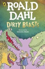 Okładka książki Dirty Beasts. Roald Dahl Roald Dahl, 9780241568729,   40 zł