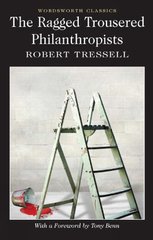 Okładka książki The Ragged Trousered Philanthropists. Robert Tressell Robert Tressell, 9781840226829,   20 zł