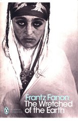 Обкладинка книги The Wretched of the Earth. Fanon Frantz Fanon Frantz, 9780141186542,   46 zł