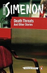 Okładka książki Death Threats And Other Stories. Georges Simenon Georges Simenon, 9780241487075,