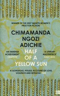 Okładka książki Half of a yellow sun. Chimamanda Ngozi Adichie Chimamanda Ngozi Adichie, 9780007200283,   82 zł