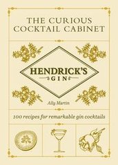 Okładka książki The Curious Cocktail Cabinet. Ally Martin Ally Martin, 9781529197372,