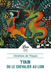 Okładka książki Yvain ou le Chevalier au lion. Troyes Chretien de Troyes Chrétien de, 9782290210574,   13 zł