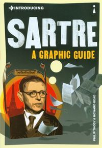 Okładka książki Introducing Sartre A Graphic Guide. Philip Thody Philip Thody, 9781848312111,
