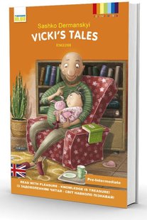 Okładka książki Vicki's Tale (Вікусині історії). Дерманський Сашко Дерманський Сашко, 978-617-95131-2-1,   29 zł