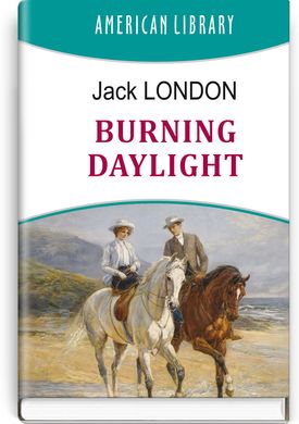 Обкладинка книги Burning Daylight. Jack London Лондон Джек, 978-617-07-0863-2,   60 zł