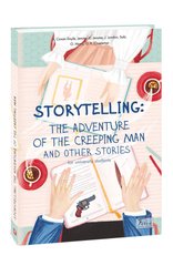Okładka książki Storytelling. The Adventure of the Creeping Man and Other Stories. Arthur Conan Doyle, Jack London Конан-Дойл Артур; Джером К.; Честертонет, 978-966-03-9721-7,   37 zł
