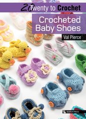 Обкладинка книги 20 to Crochet: Crocheted Baby Shoes. Val Pierce Val Pierce, 9781782214076,   35 zł