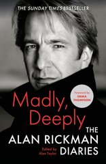Okładka książki Madly, Deeply. The Alan Rickman Diaries Alan Rickman, 9781838854799,   129 zł