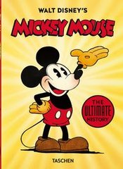 Okładka książki Walt Disneys Mickey Mouse The Ultimate History. J.B. Kaufman J.B. Kaufman, 9783836580991,