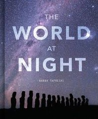 Okładka książki The World at Night. Babak Tafreshi Babak Tafreshi, 9780711278493,