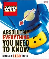 Okładka książki LEGO Absolutely Everything You Need to Know. Simon Hugo Simon Hugo, 9780241232408,