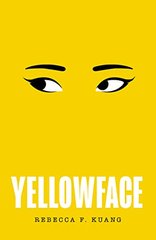 Okładka książki Yellowface. Rebecca F. Kuang Rebecca F. Kuang, 9780008532789,   74 zł