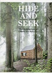 Обкладинка книги Hide and Seek The Architecture of Cabins and Hide-Outs , 9783899555455,