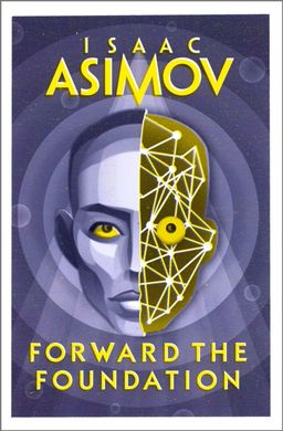 Обкладинка книги Forward the Foundation. Book 2. Isaac Asimov Азімов Айзек, 9780008516208,   53 zł