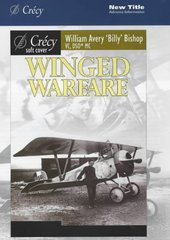 Okładka książki Winged Warfare. William Avery Bishop William Avery Bishop, 9780947554903,   23 zł