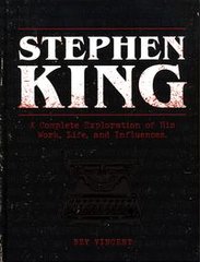 Okładka książki Stephen King A Complete Exploration of His Work, Life, and Influences. Bev Vincent Bev Vincent, 9780760376812,