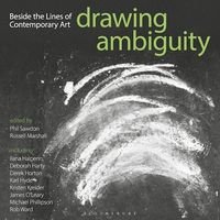 Okładka książki Drawing Ambiguity Beside the Lines of Contemporary Art , 9781350348202,