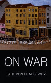 Okładka książki On War. Carl Clausewitz Carl Clausewitz, 9781853264825,   24 zł
