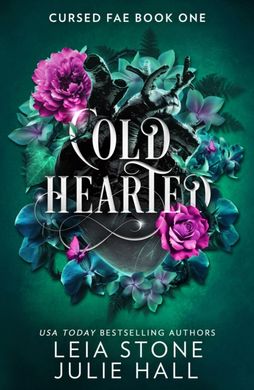 Обкладинка книги Cold Hearted. Book 1. Leia Stone, Julie Hall Leia Stone, Julie Hall, 9780008706890,   53 zł