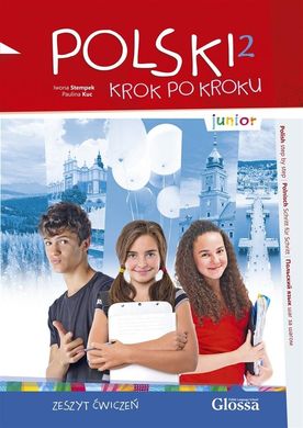 Обкладинка книги Polski krok po kroku. Junior 2. Zeszyt ćwiczeń A1 Iwona Stempek, Paulina Kuc, 9788396317124,   57 zł