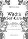 Witch's Self-Care. Книга магії для сучасної відьми про турботу та догляд за тілом і духом. Ейрін Мерфі-Хіскок, Wysyłamy za 8 dni
