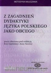 Okładka książki Z zagadnień dydaktyki języka polskiego jako obcego praca zbiorowa, 9788324226986,   38 zł