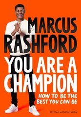 Okładka książki You Are a Champion. Marcus Rashford Marcus Rashford, 9781529068177,
