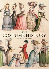 Okładka książki The Costume History. Auguste Racinet Auguste Racinet, 9783836555401,   87 zł