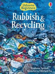 Okładka książki Rubbish Recycling. Stephanie Turnbull Stephanie Turnbull, 9781474903202,   31 zł