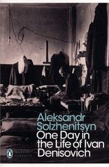 Okładka książki One Day in the Life of Ivan Denisovich. Alexander Solzhenitsyn Alexander Solzhenitsyn, 9780141184746,