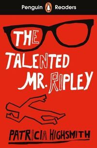 Обкладинка книги Penguin Readers Level 6 The Talented Mr. Ripley. Patricia Highsmith Patricia Highsmith, 9780241542613,   82 zł
