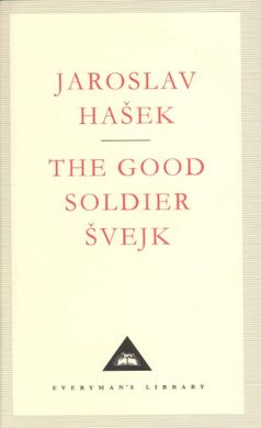 Okładka książki The Good Soldier Svejk. Jaroslav Hasek Jaroslav Hasek, 9781857151510,   82 zł