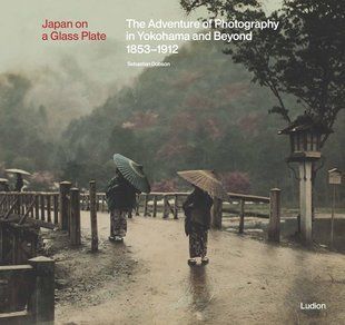 Okładka książki Japan on a Glass Plate. Sebastian Dobson Dobson Sebastian, 9789493039995,   212 zł