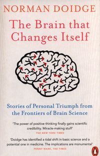 Обкладинка книги The Brain That Changes Itself. Norman Doidge Norman Doidge, 9781802060904,