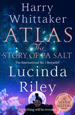 Обкладинка книги Atlas: The Story of Pa Salt. Lucinda Riley, Harry Whittaker Lucinda Riley, Harry Whittaker, 9781529043549,   53 zł