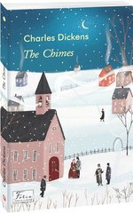 Обкладинка книги The Chimes (Дзвони). Dickens Ch. Діккенс Чарльз, 978-966-03-9547-3,   25 zł