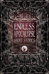 Okładka książki Endless Apocalypse Short Stories , 9781786647672,
