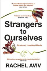 Обкладинка книги Strangers to Ourselves. Rachel Aviv Rachel Aviv, 9781529111651,   55 zł