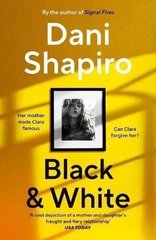 Обкладинка книги Black & White. Dani Shapiro Dani Shapiro, 9781529907544,   48 zł