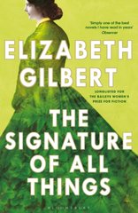 Okładka książki The Signature of All Things. Elizabeth Gilbert Гілберт Елізабет, 9781526626561,   54 zł